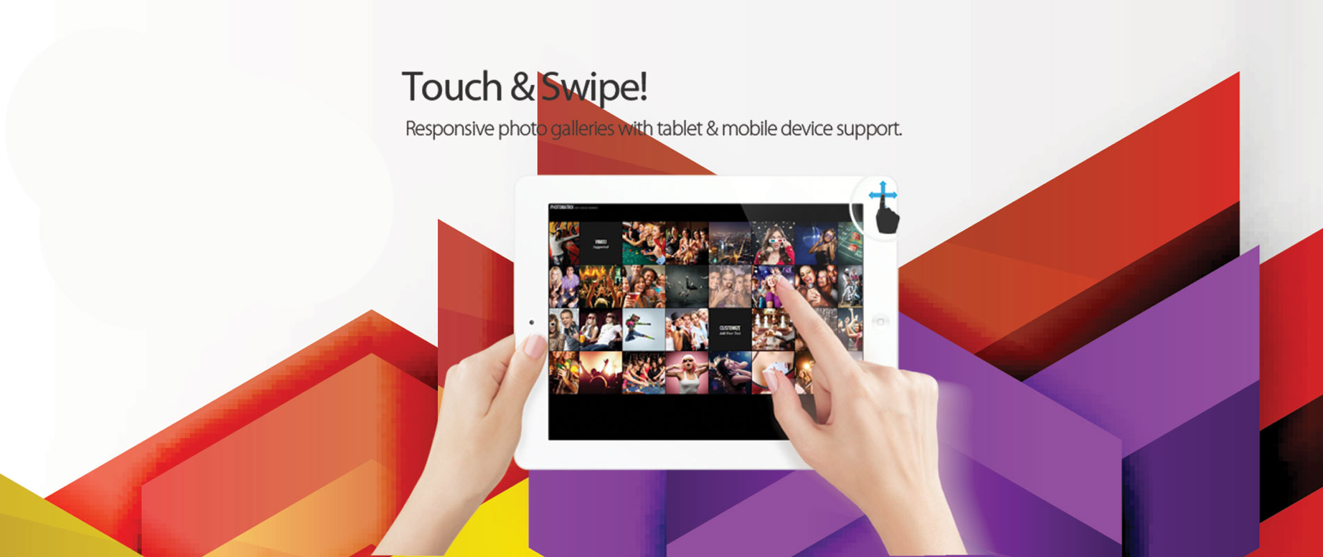 Touch and Swipe Galleries
